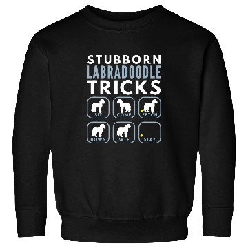 Discover Stubborn Labradoodle Tricks Dog Training 2 Sweatshirts