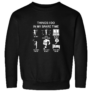 Discover Things I Do in My Spare Time Archery Enthusiast Funny Arch Sweatshirts