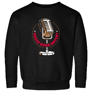 Discover Voice Over Artist Sound Instrument Microphone Sweatshirts