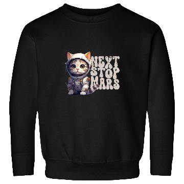 Discover Next Stop Mars Cute Astronaut Cat Sweatshirts