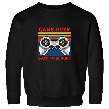Discover Back to School Funny Controller Game Over Teacher Student Sweatshirts