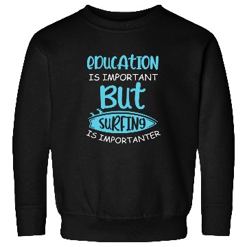 Discover Surfing Importanter Surfing Instructor Or Coach Sweatshirts