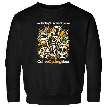 Discover Todays Schedule Coffee Cycling Beer 1 Sweatshirts