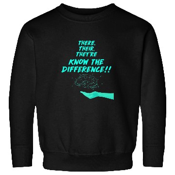 Discover Their There and Theyre English Teacher Correct Grammar Sweatshirts