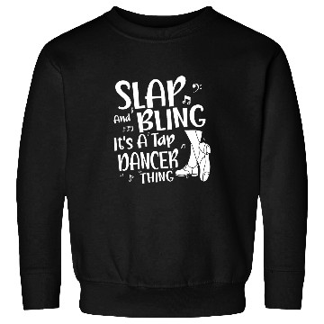 Discover Slap and Bling Tap Dance Sweatshirts