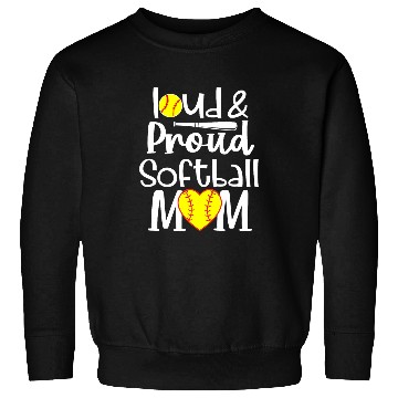 Discover Funny Quote Loud Proud Bleached Softball Mom Sweatshirts