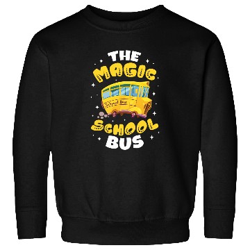 Discover Magic School Bus Driver School Bus Driving Back to School Sweatshirts
