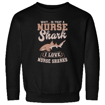 Discover nurses Shark Biologist Specialist Researcher Ichthyologist Sweatshirts