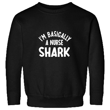 Discover nurses Shark Ichthyologist Specialist Researcher Biologist Sweatshirts