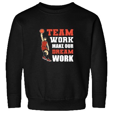 Discover Our Dream Work Basketball Coach Sweatshirts