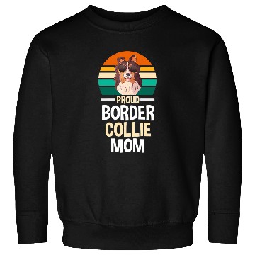 Discover Womens Proud Border Collie Mom Border Collie Sweatshirts