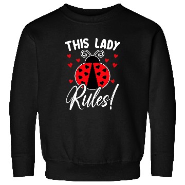 Discover This Lady Rules Insect Future Entomologist Ladybug Sweatshirts