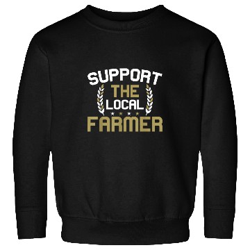 Discover Support Your Local Farmer Sweatshirts