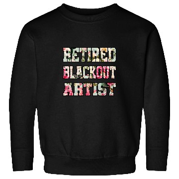 Discover Retired Blackout Artist Roses Recovery Sobriety Sweatshirts