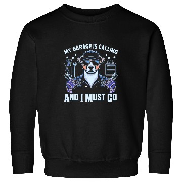 Discover My Garage Is Calling 2Auto Car Mechanic Handyman Funny Sweatshirts