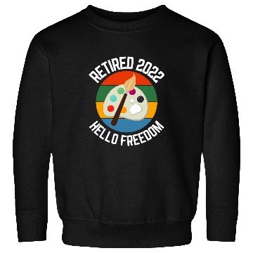 Discover Retired Painter Hello Freedom Artist 1 Sweatshirts