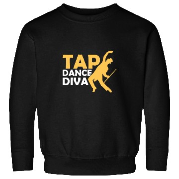 Discover Tap Dance Diva Tap Dancing Tap Dancer Sweatshirts