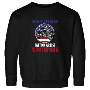 Discover Retired Tattoo Artist Find Me Motorcycle Biker Sweatshirts