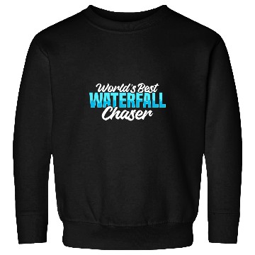 Discover Waterfall Chasing Mountain Hiking Hiker Waterfall Lover Sweatshirts
