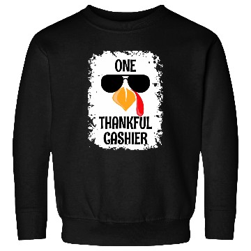 Discover One Thankful Cashier Thanksgiving 1 Sweatshirts
