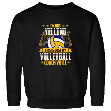 Discover Volleyball Coachs Voice Sweatshirts