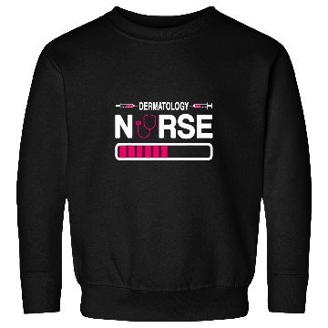 Discover Dermatology nurses In Progress Skin Care nurses Derm nurses Sweatshirts