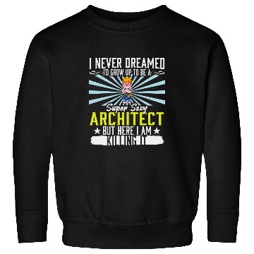 Discover Mens Super Sexy Architect Draftsman Dad Technical Draw Sweatshirts