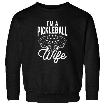 Discover Pickleball Wife Atheltic Racket Pickle Sport Coach Sweatshirts