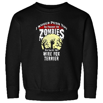 Discover Zombies Wire Fox Terrier Spooky Halloween Sweatshirts