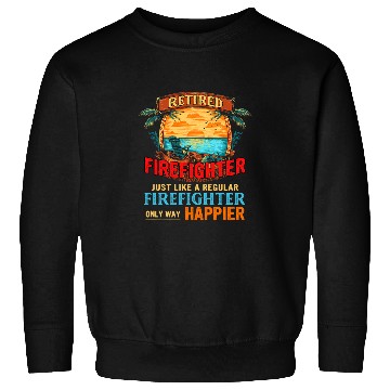 Discover vintages Beach Retired Firefighter Definition Only Happier Sweatshirts