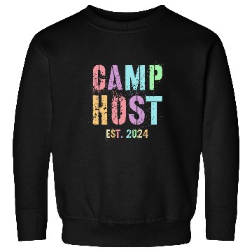 Discover Ever CAMP HOST Est 2024 Camping nurses Intents Captain Sweatshirts