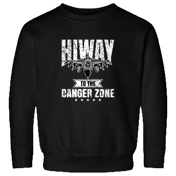 Discover Hiway To The Danger Zone Military Sweatshirts
