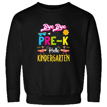 Discover Bye Bye Prek Hello Kindergarten Flamingo Back to School Sweatshirts