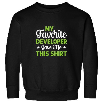 Discover My Favorite Developer Gave Me This Programmer Coding Sweatshirts