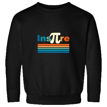 Discover Inspire Pi Day Math Science Teacher Geek Nerd STEM Student Sweatshirts
