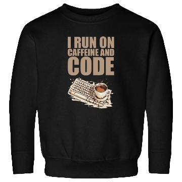 Discover caffeines Coder Software Developer Engineer Coffee Programmer 27 Sweatshirts