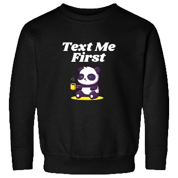 Discover Text Me First Introvert Boss Antisocial Manager Funny Rules 4 Sweatshirts