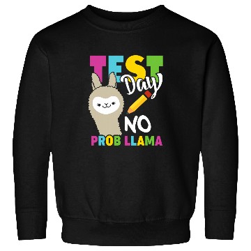 Discover Testing Test Day No Prob Llama Teacher Professor Joke Sweatshirts