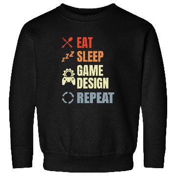 Discover Eat Sleep Game Design Repeat Video Game Producer Sweatshirts
