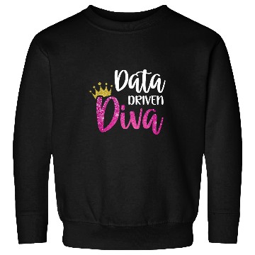 Discover Data Driven Diva swag for Science of Reading Teacher Sweatshirts