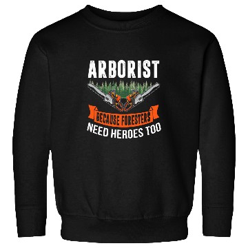Discover Arboris Funny Tree Surgeon Saying Joke Aborist Sweatshirts