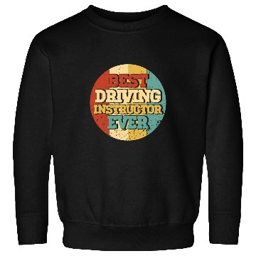 Discover Driving Teacher Driving Instructor Ever Circle Vintage Sweatshirts