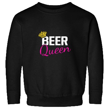 Discover Beer Queen Drinking Party Student College Alcohol Sweatshirts