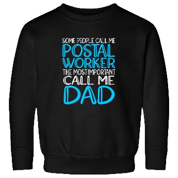 Discover Dad Postal Worker Sweatshirts