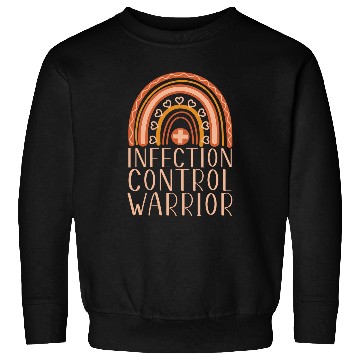Discover Infection Control Warrior Worker Sweatshirts