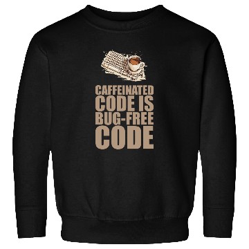 Discover caffeines Coder Software Developer Engineer Coffee Programmer 5 Sweatshirts