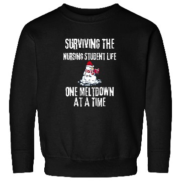 Discover Surviving The Nursing Student Life One Meltdown Christmas Sweatshirts