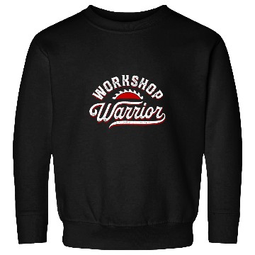 Discover Workshop Warrior 2Carpentry Woodworker Tools Carpenter Sweatshirts