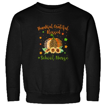 Discover Thankful School nurses Pumpkin Sunflower Thanksgiving Sweatshirts