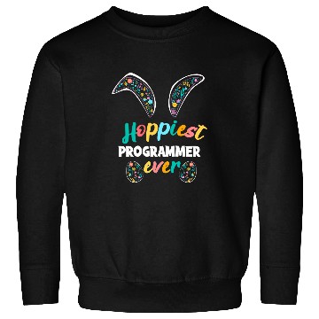 Discover Hoppiest Programmer Ever Funny Programmer Easter Matching Sweatshirts